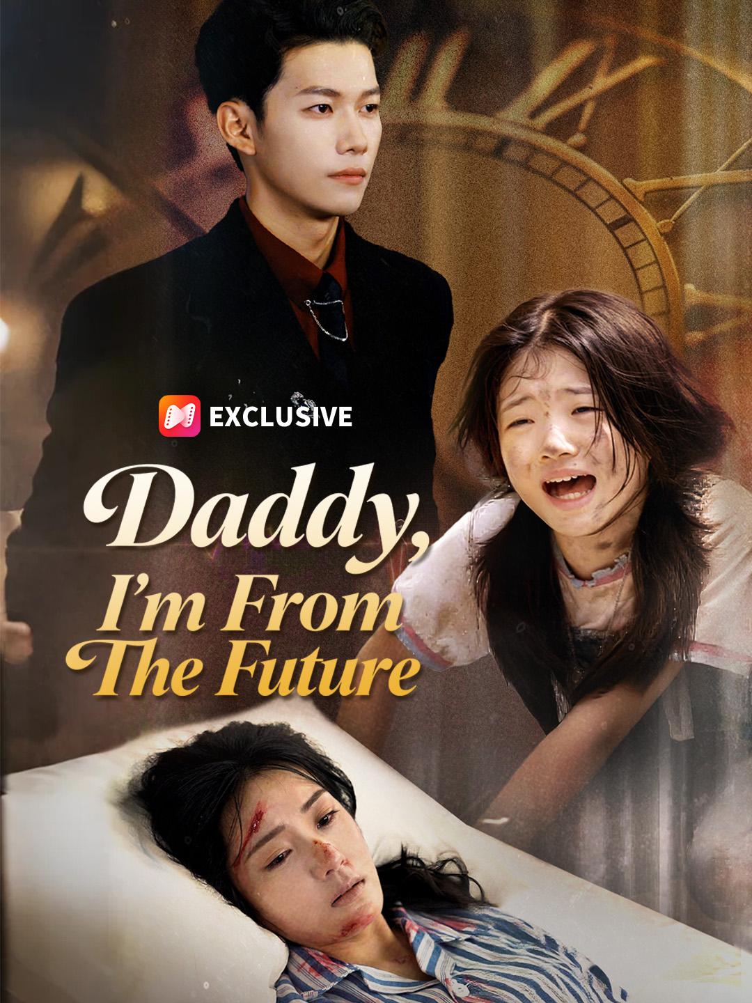Daddy, I’m From The Future