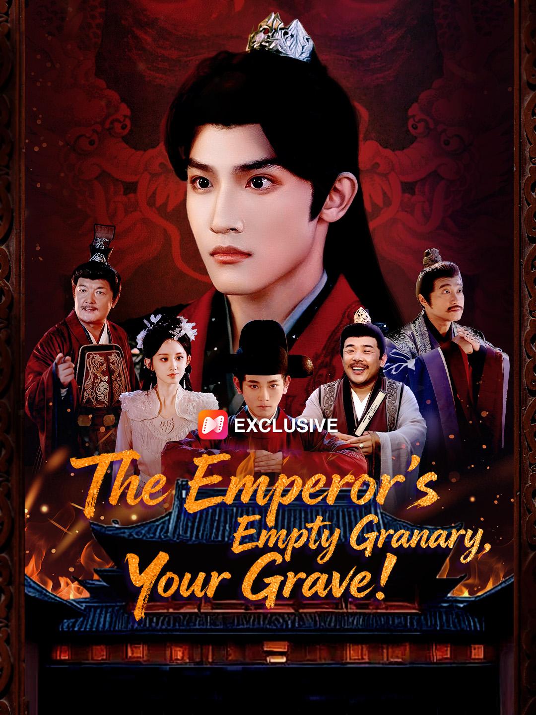The Emperor’s Empty Granary, Your Grave!