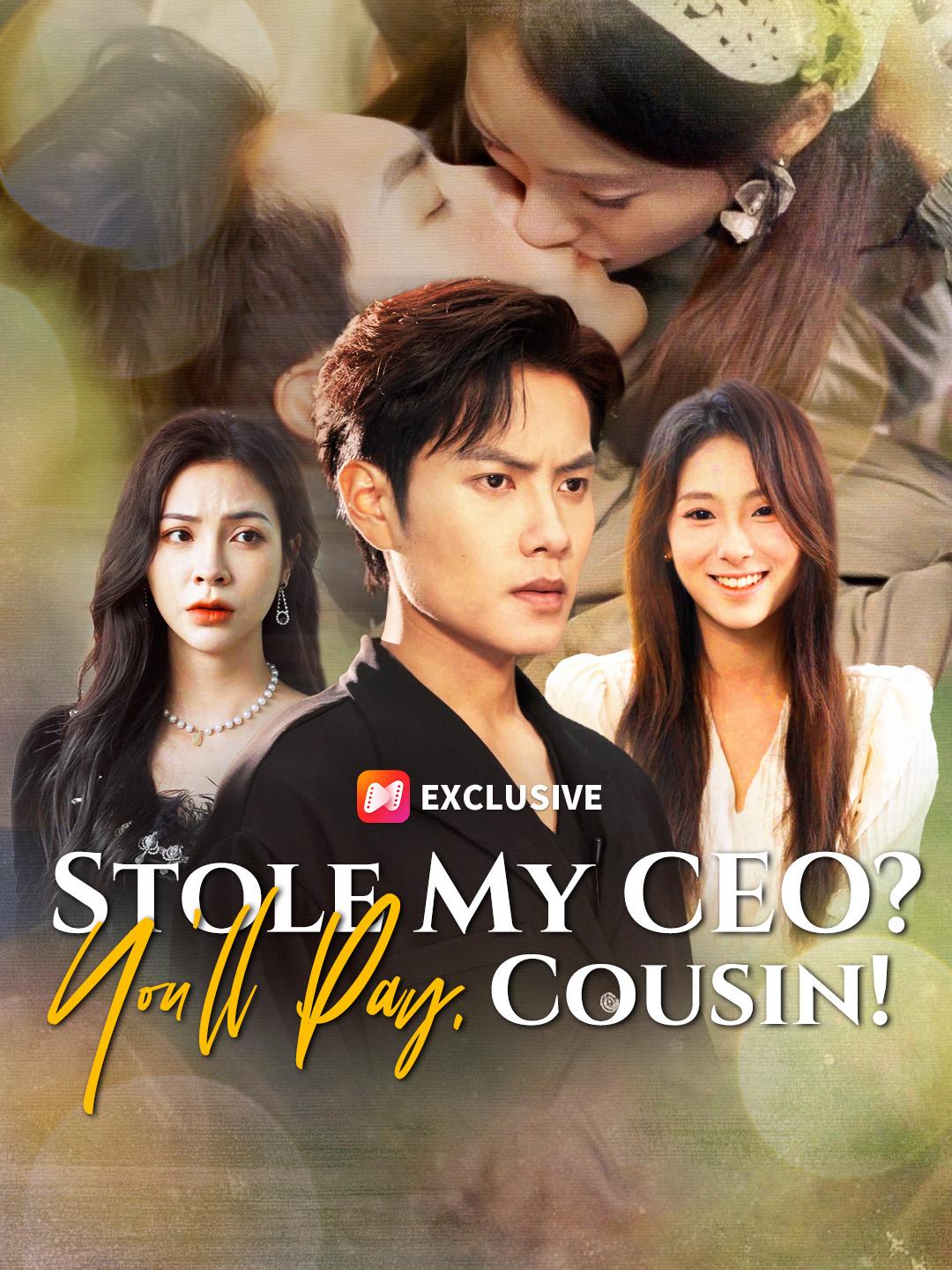 Stole My CEO? You’ll Pay, Cousin!