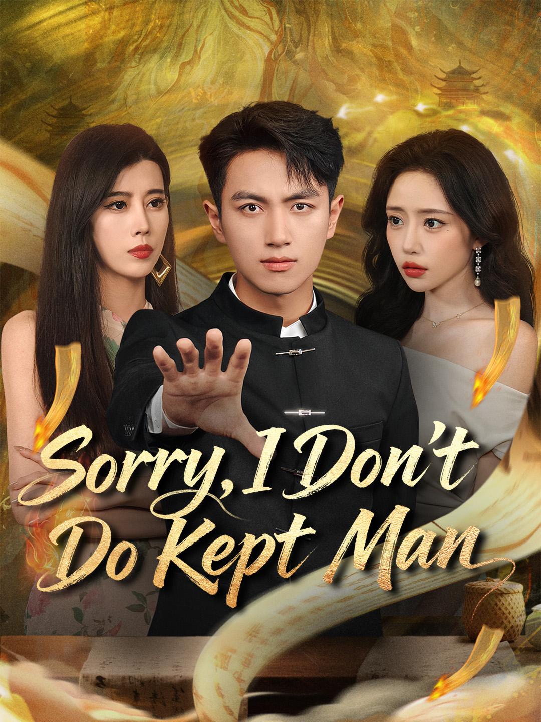 Sorry, I Don’t Do Kept Man