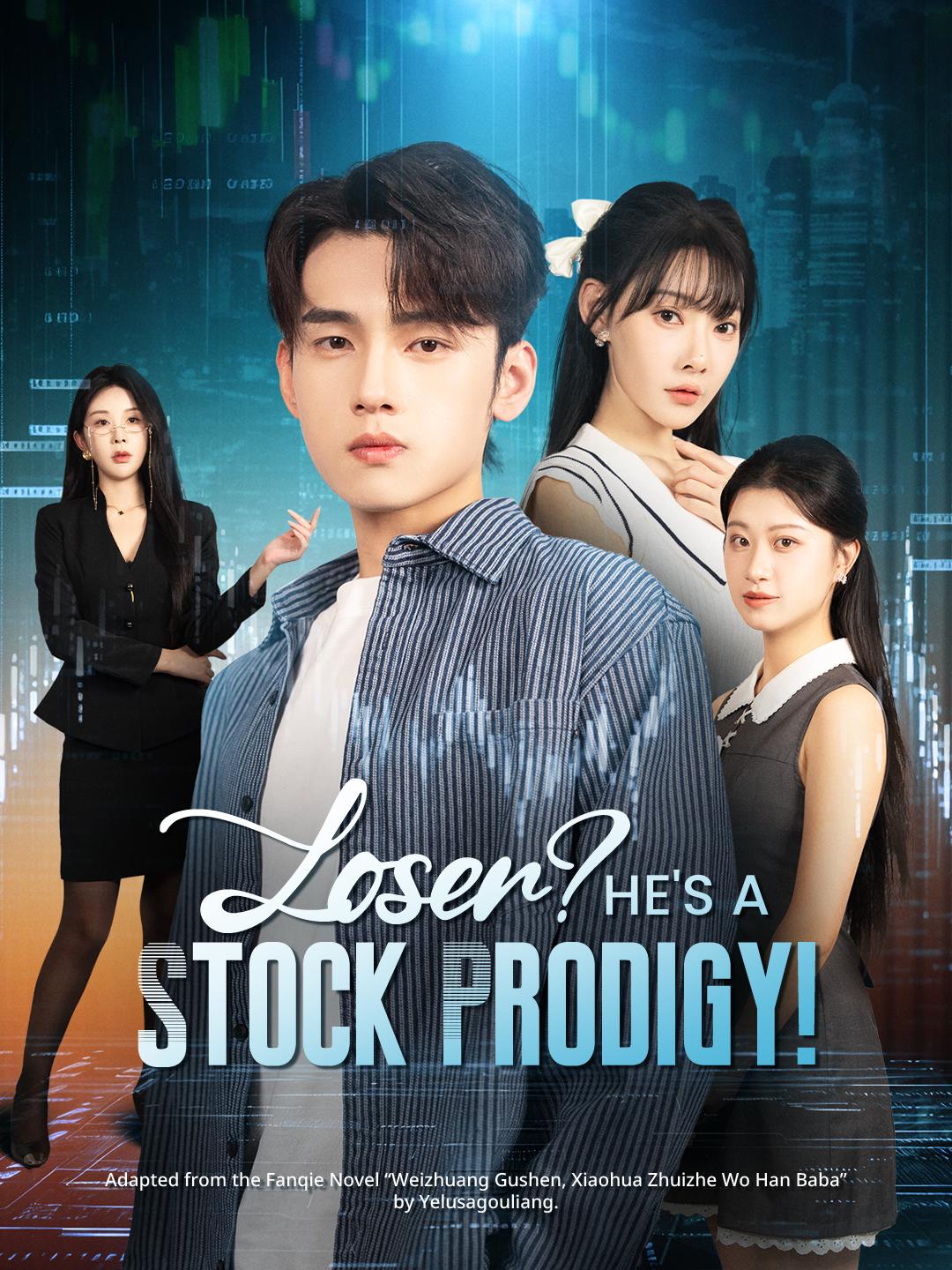 Loser? He’s a Stock Prodigy!