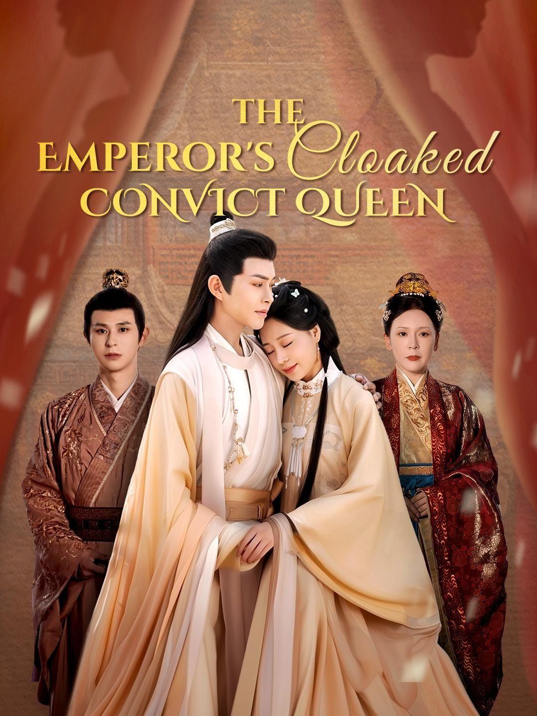 (Dubbed)The Emperor’s Cloaked Convict Queen