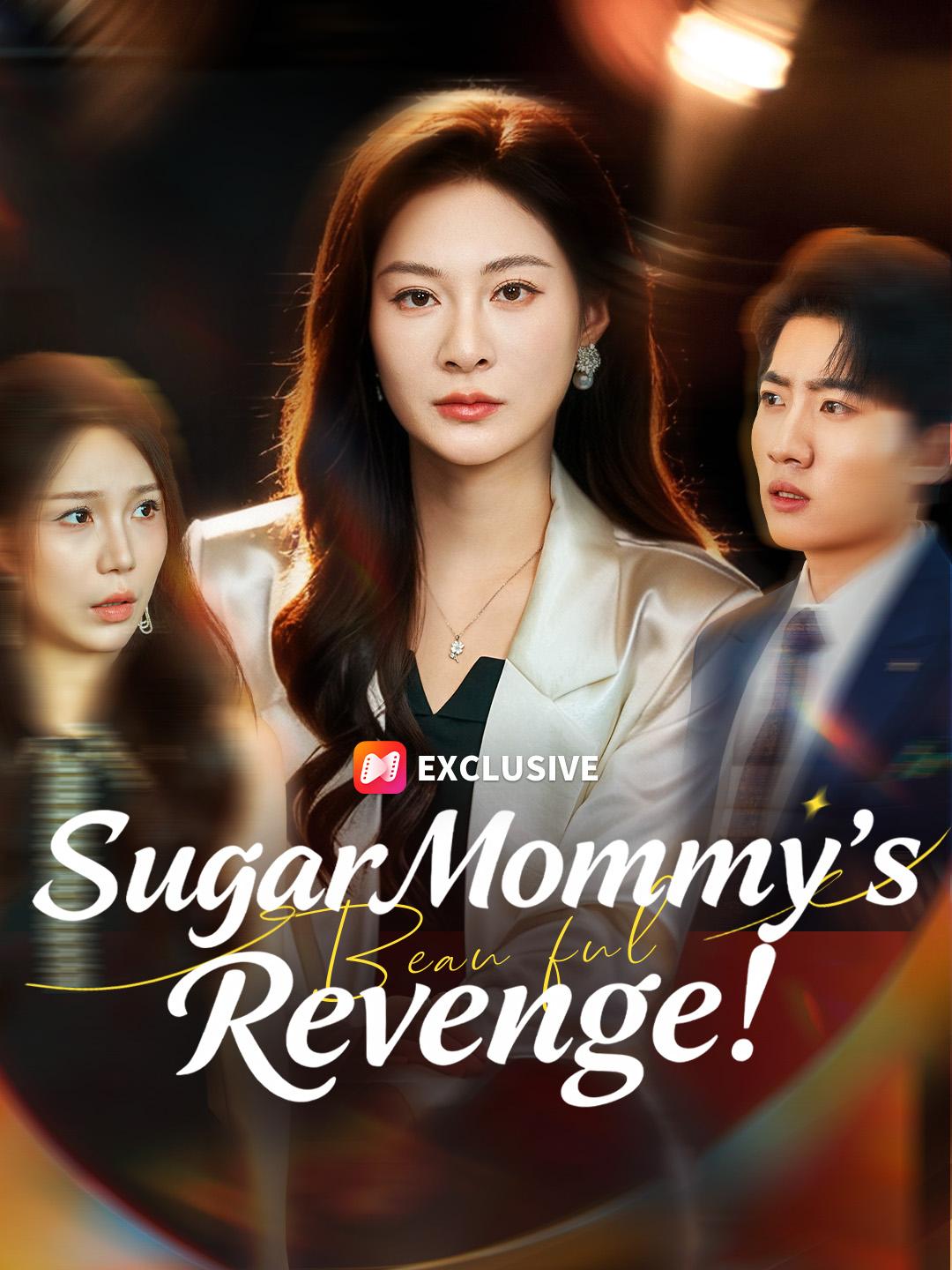 Sugar Mommy’s Revenge!