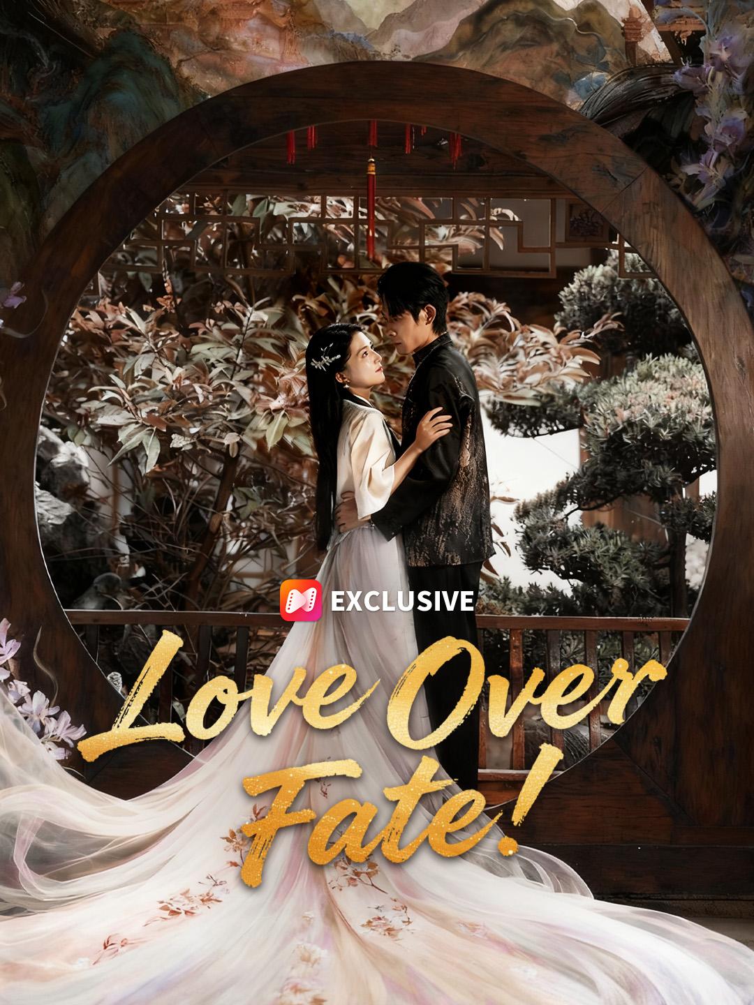 Love Over Fate!