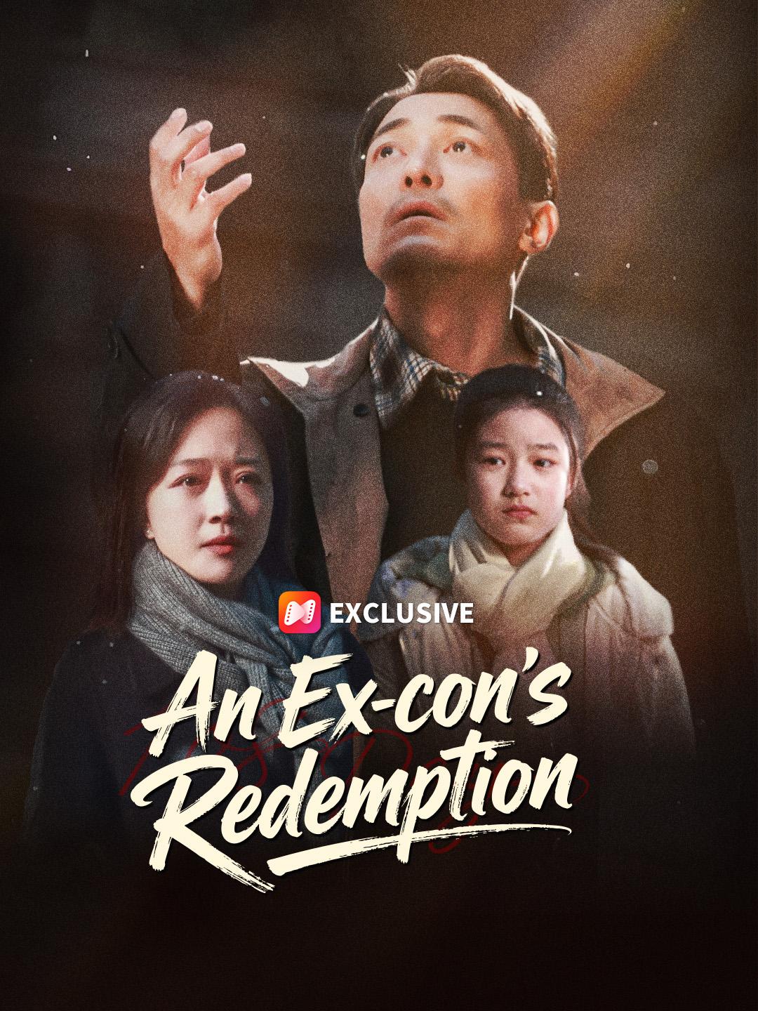An Ex-con’s Redemption