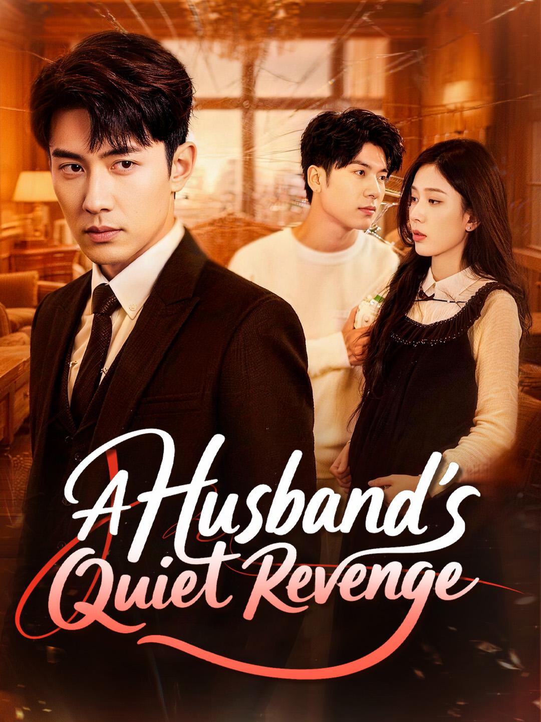 A Husband’s Quiet Revenge