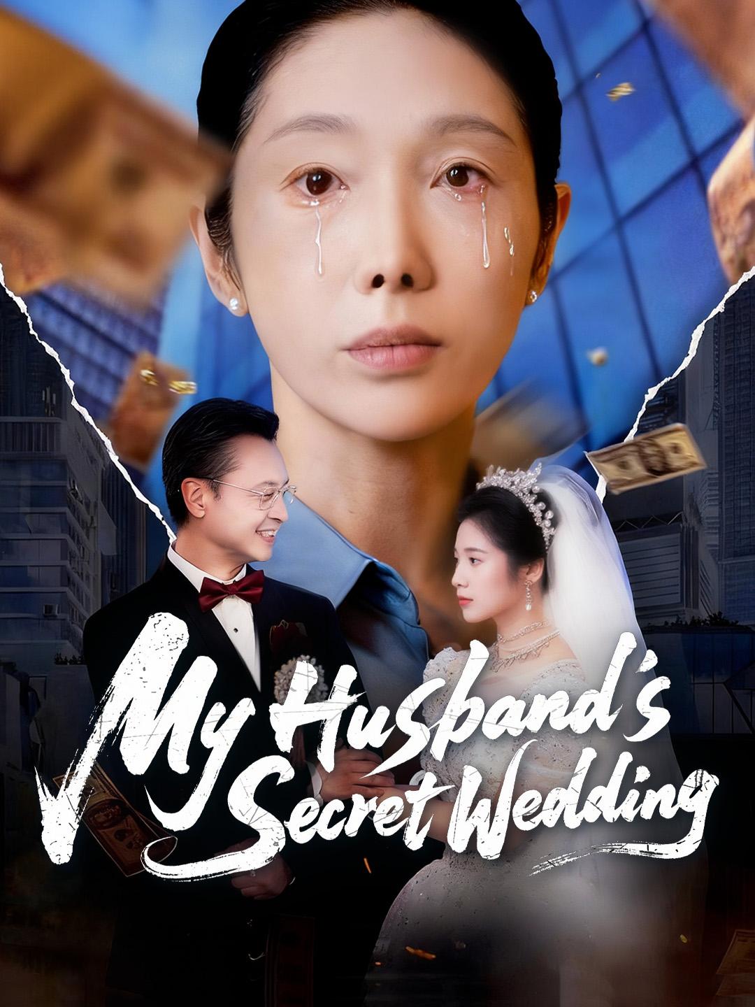 My Husband’s Secret Wedding
