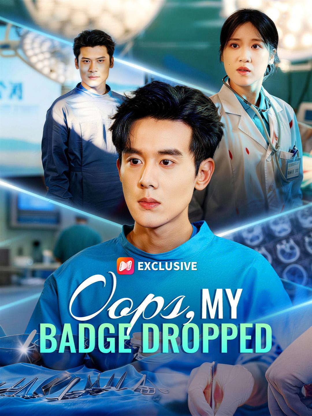 Oops, My Badge Dropped