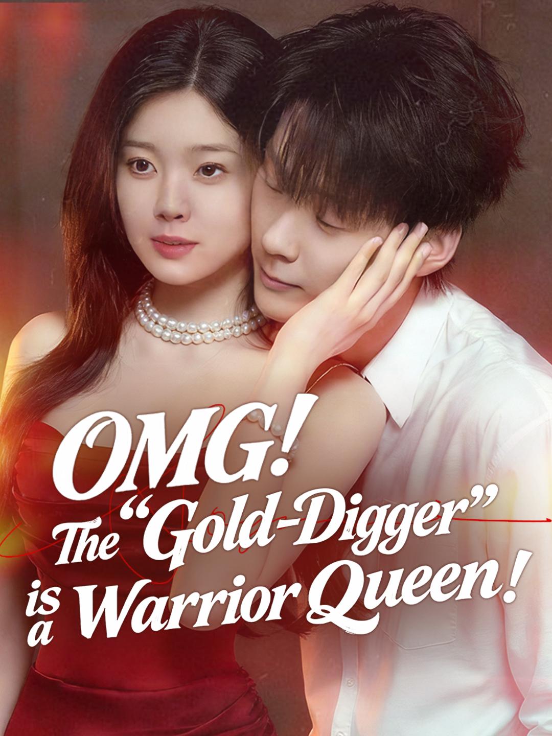 OMG! The “Gold-Digger” is a Warrior Queen!