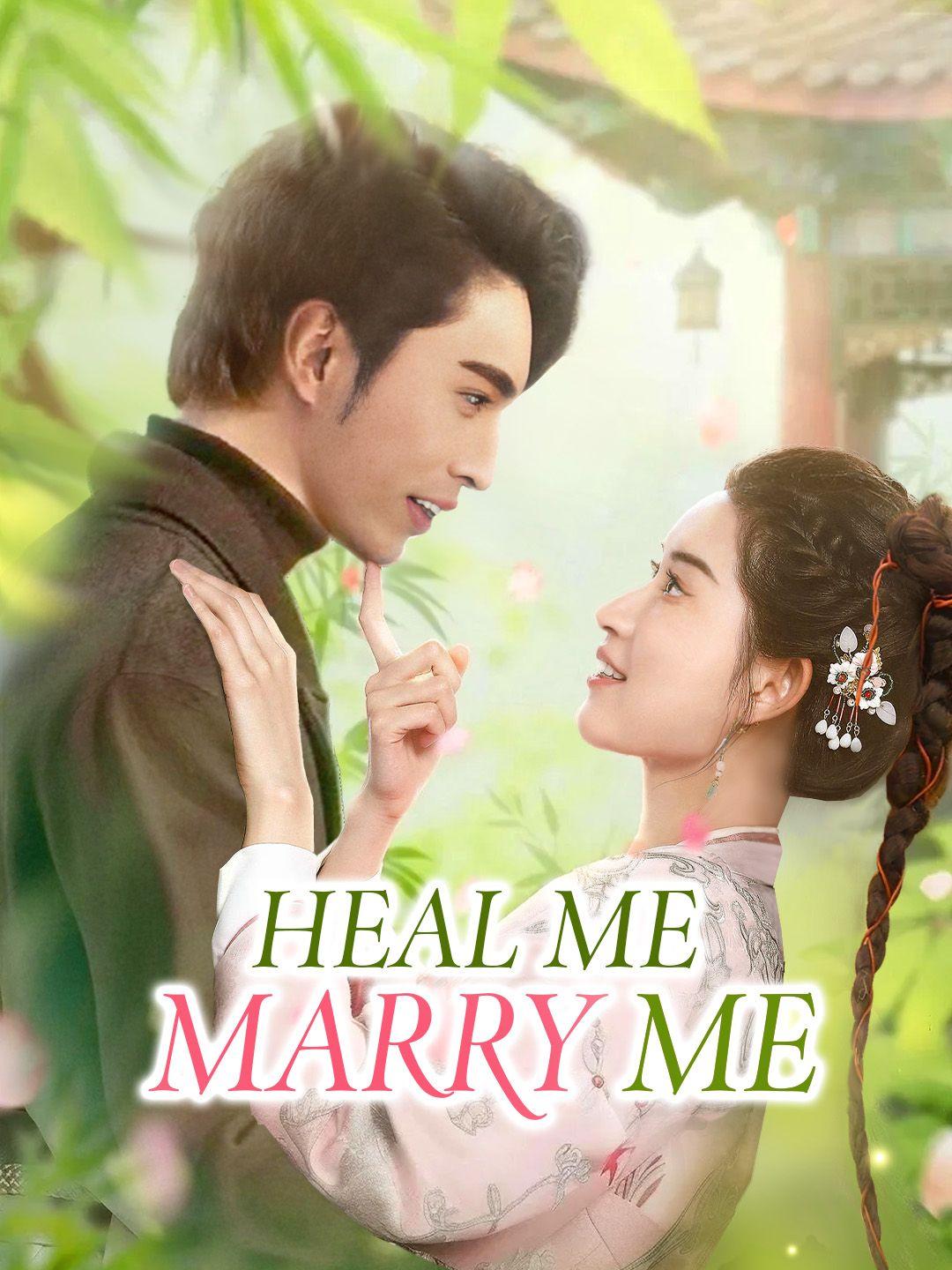 Heal Me, Marry Me