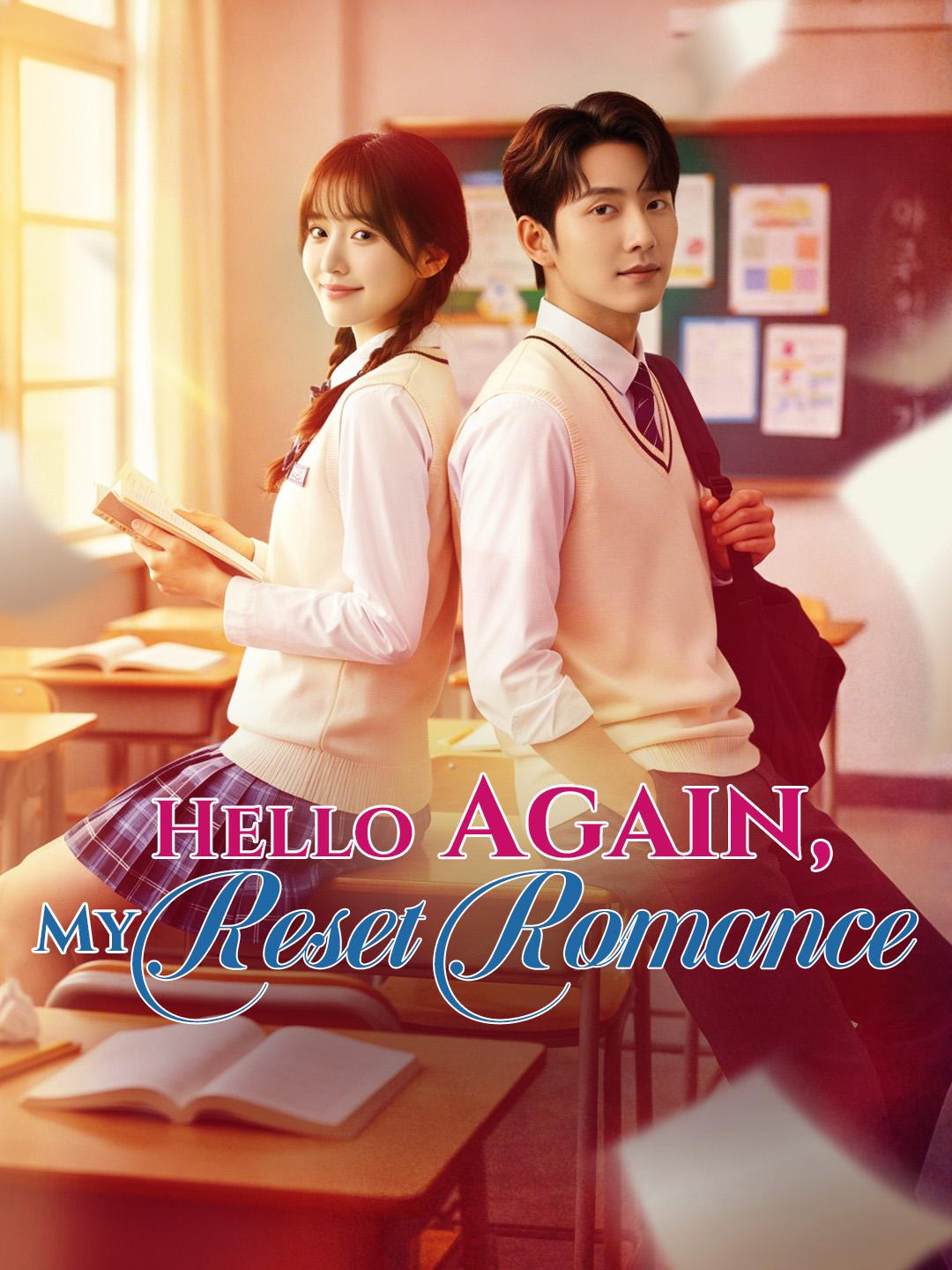 Hello Again, My Reset Romance