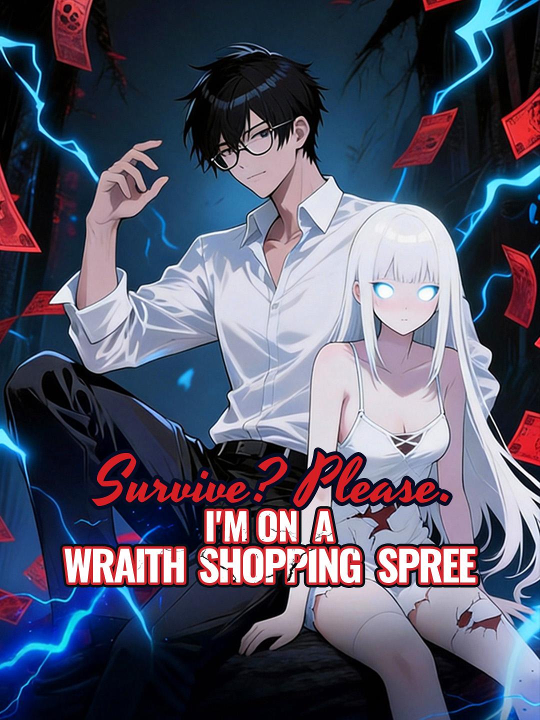 Survive? Please. I’m on a Wraith Shopping Spree
