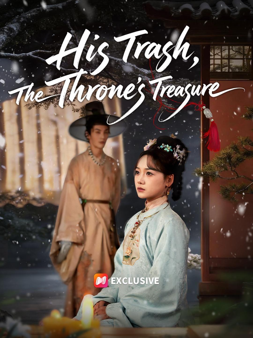 (Dubbed)His Trash, The Throne’s Treasure