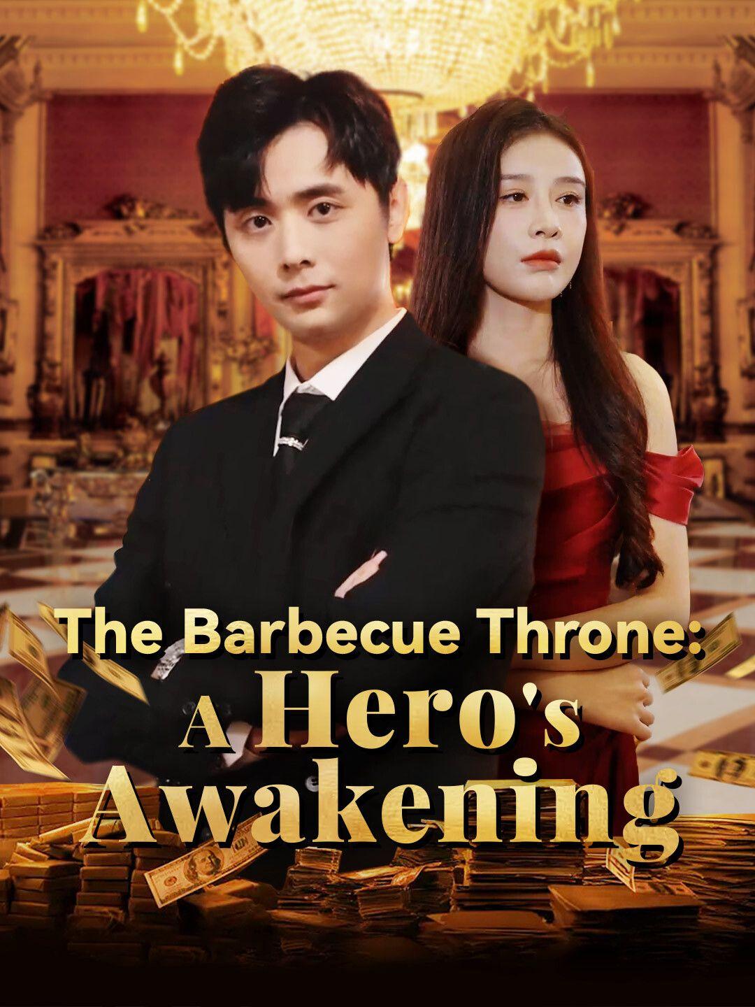 The Barbecue Throne: A Hero’s Awakening