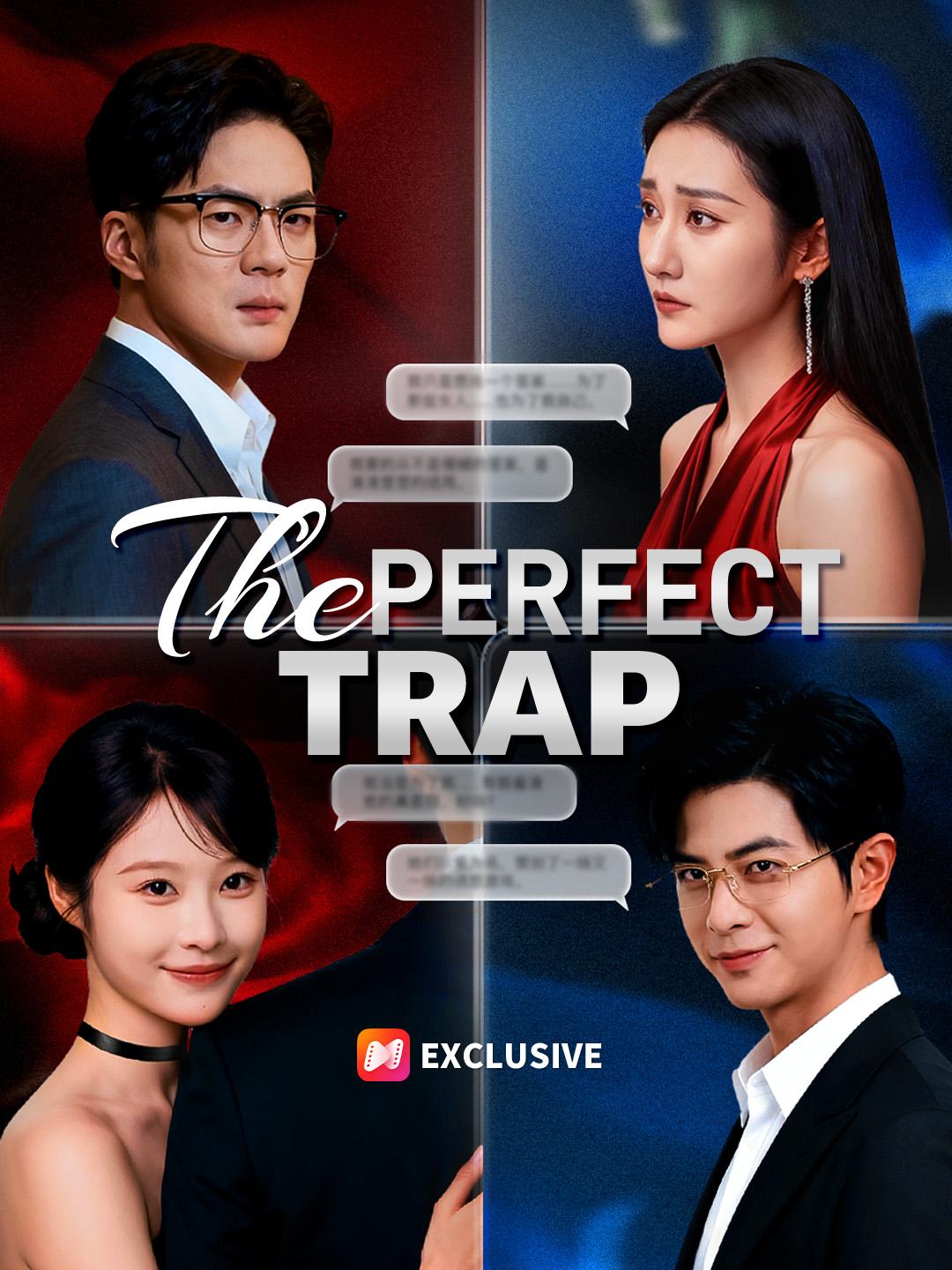 The Perfect Trap