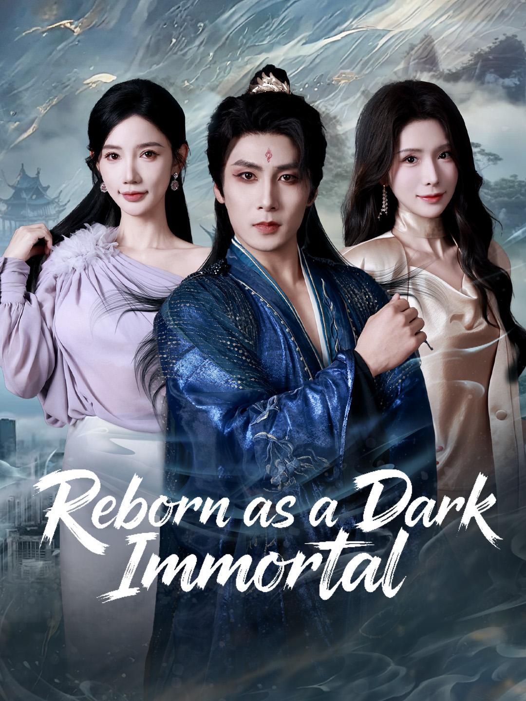 Reborn as a Dark Immortal