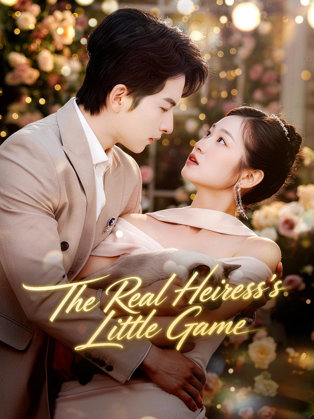 The Real Heiress’s Little Game