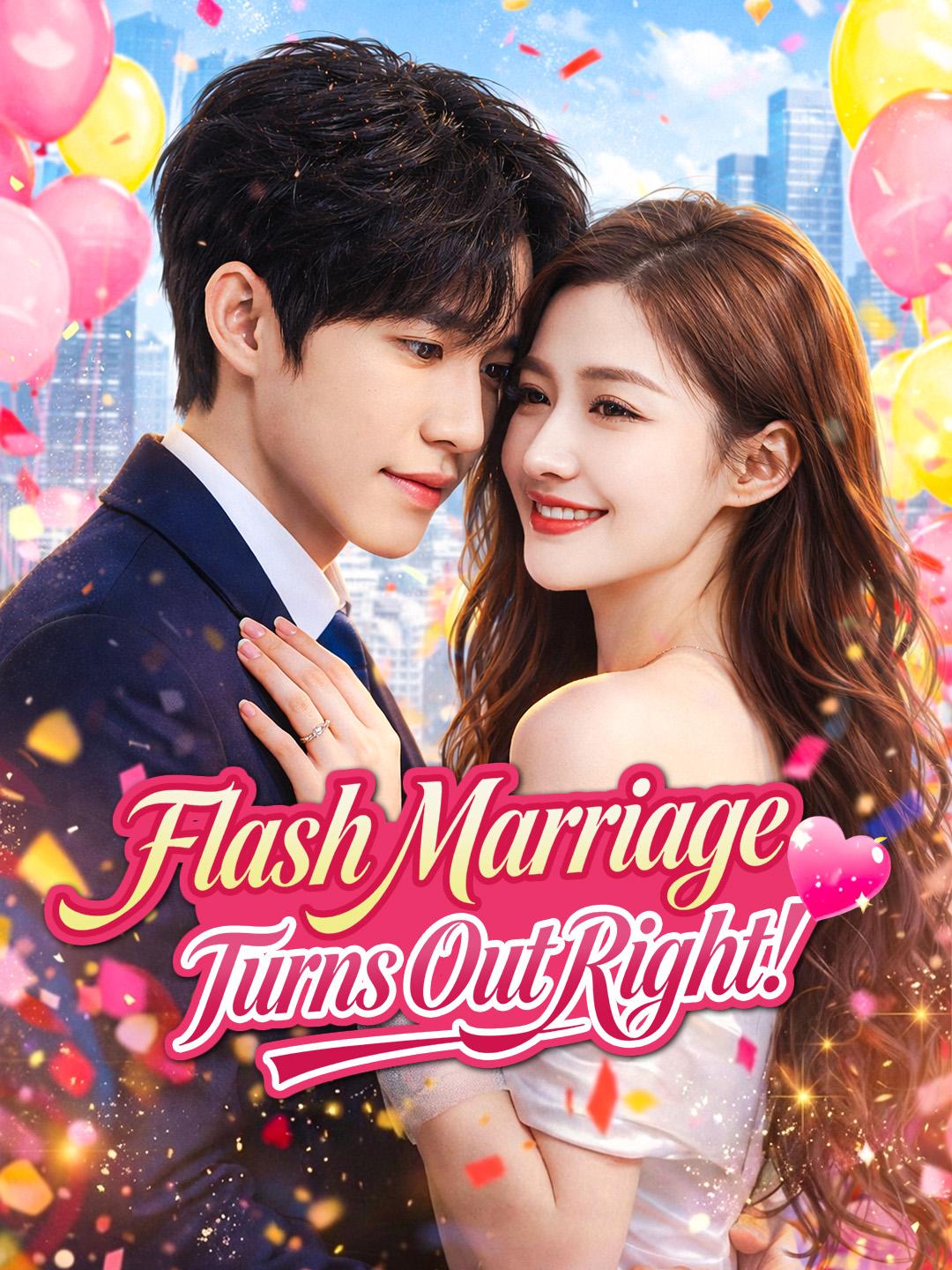 Flash Marriage Turns Out Right!