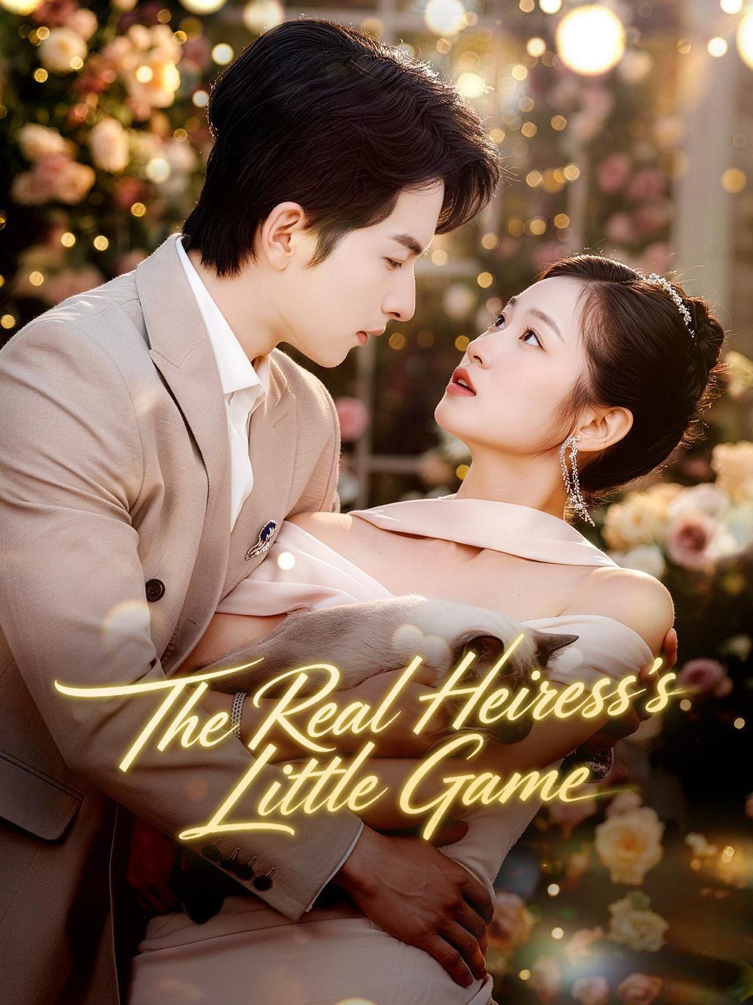 (Dubbed) The Real Heiress’s Little Game