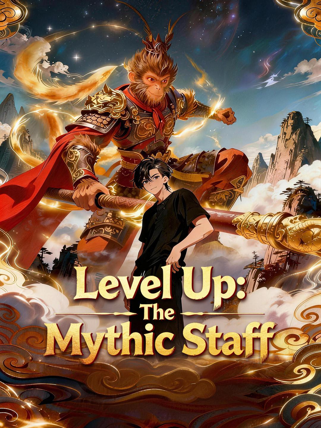 Level Up: The Mythic Staff