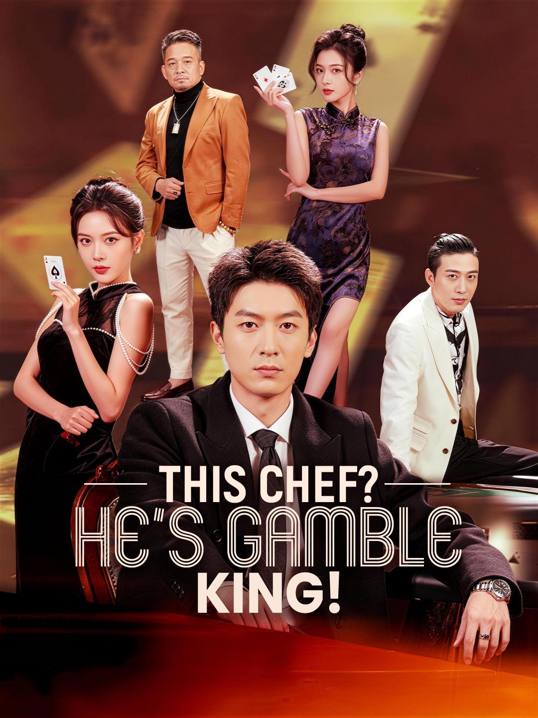This Chef? He’s Gamble King!
