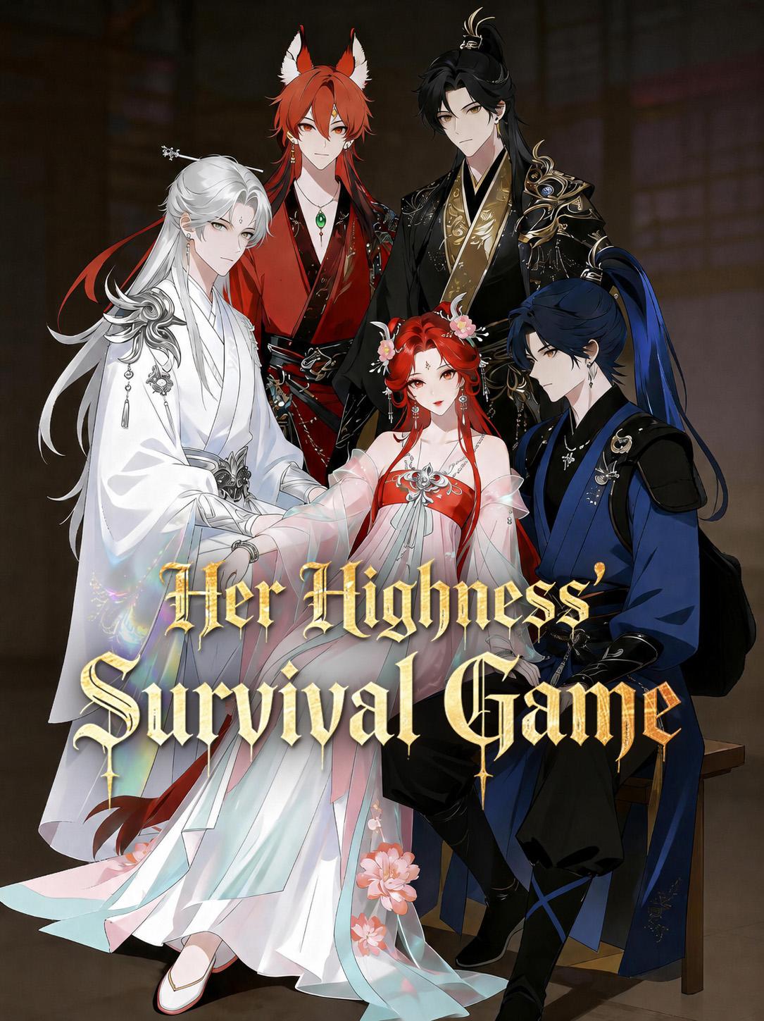 Her Highness’ Survival Game