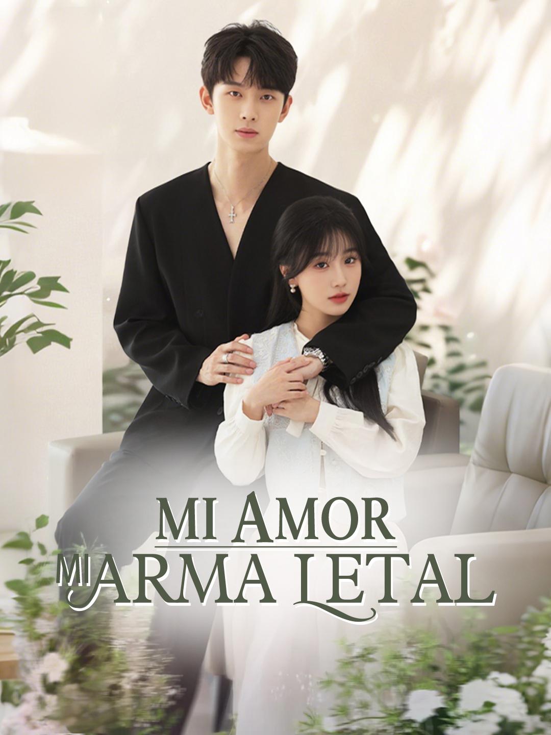 Mi amor, mi arma letal