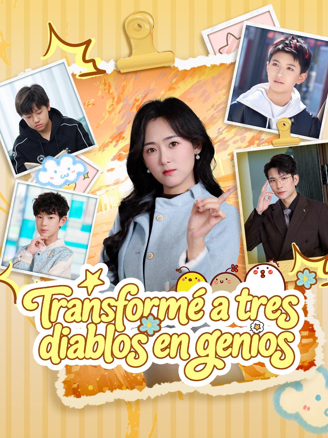 Transformé a tres diablos en genios