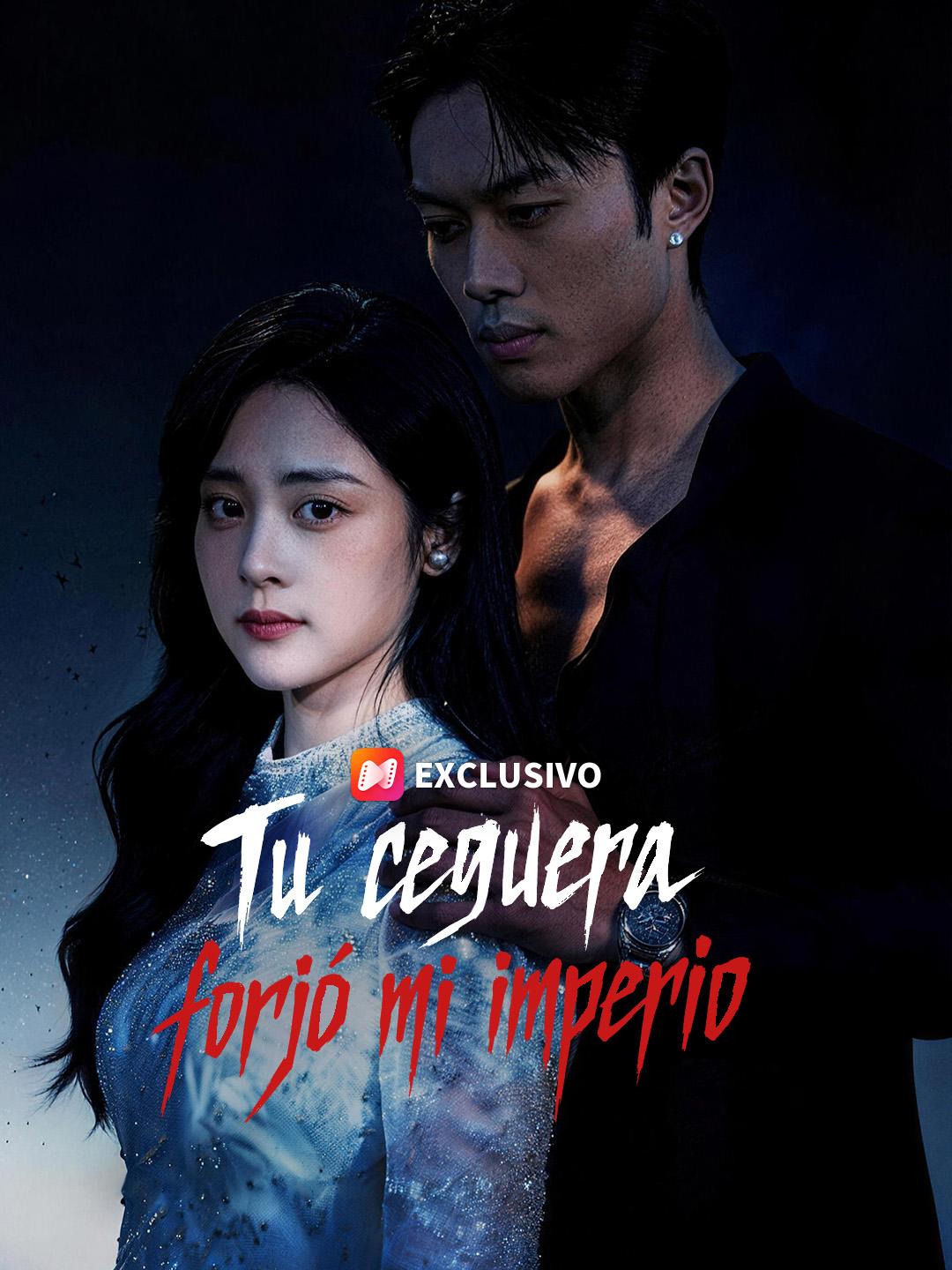 Tu ceguera forjó mi imperio