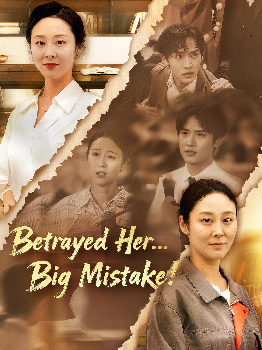 Betrayed Her… Big Mistake!