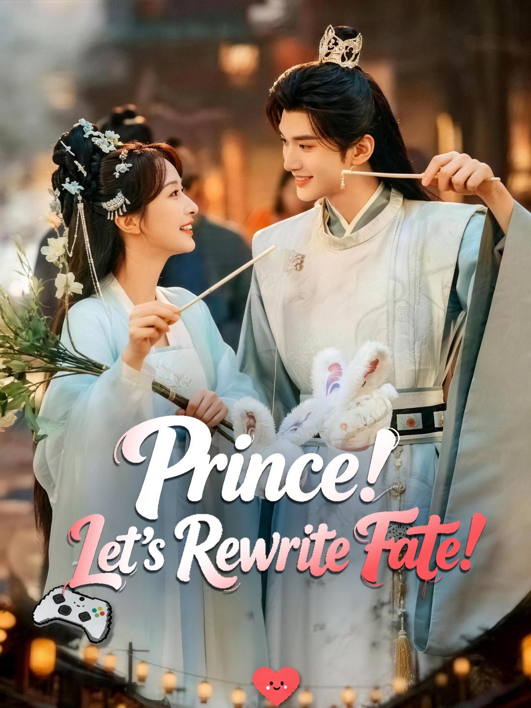 Prince! Let’s Rewrite Fate!