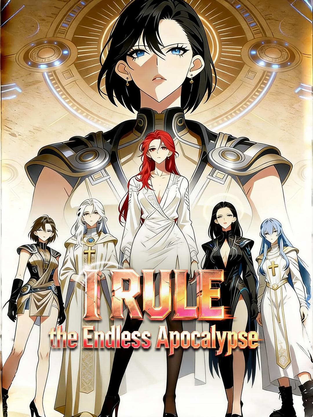I RULE the Endless Apocalypse
