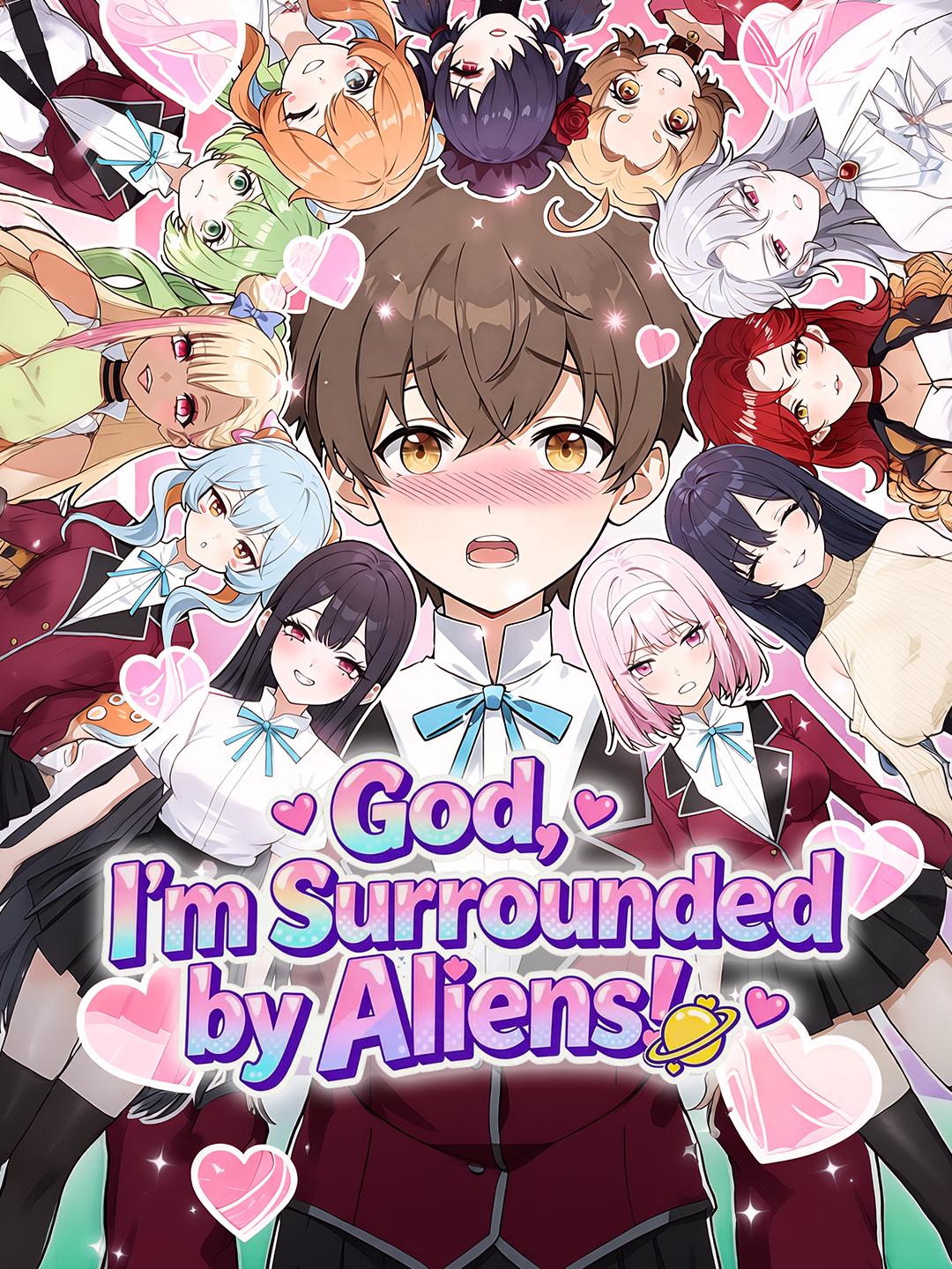God, I’m Surrounded by Aliens!