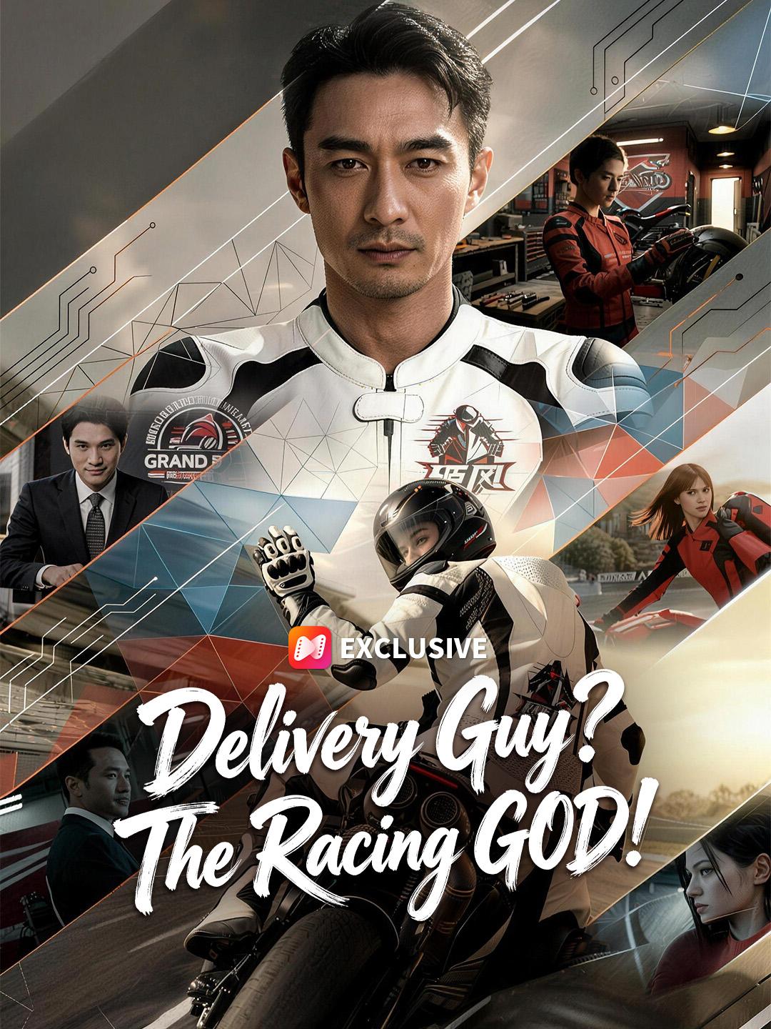 Delivery Guy? The Racing GOD!