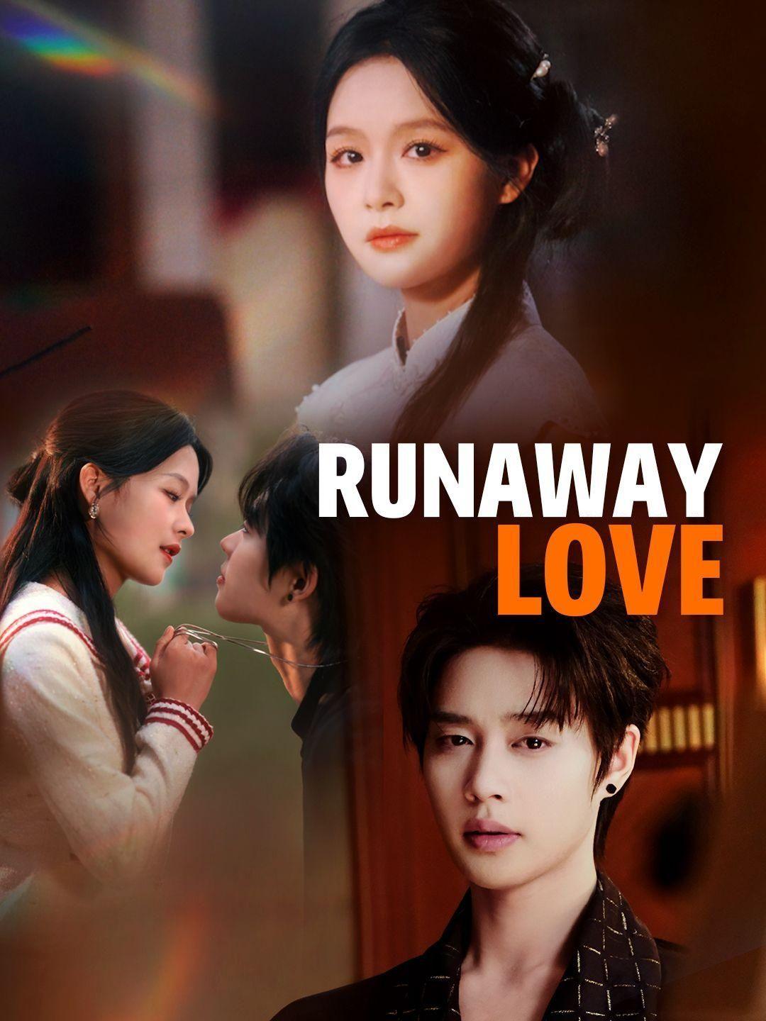Runaway Love