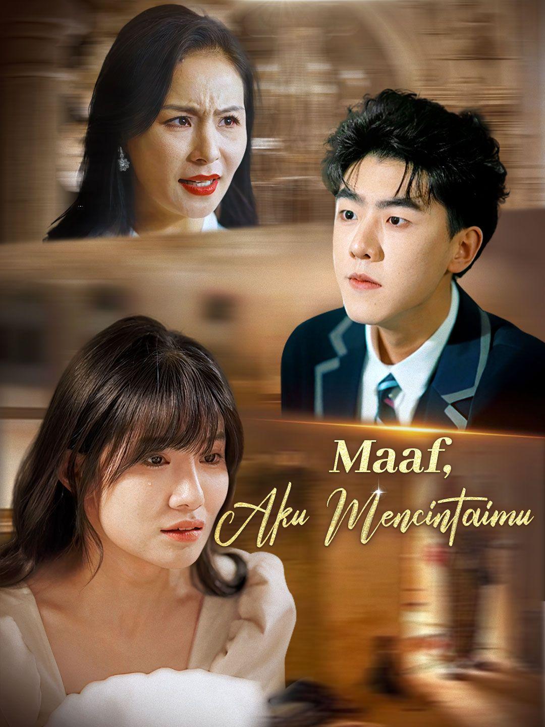 Maaf, Aku Mencintaimu