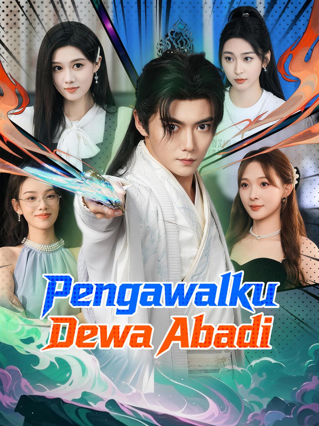 Pengawalku Dewa Abadi