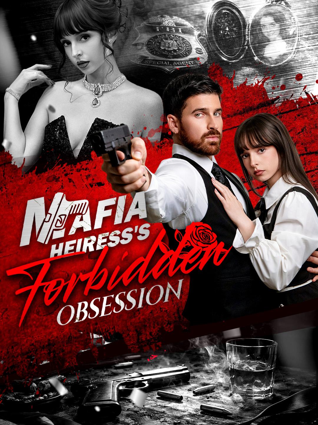 Mafia heiress’s forbidden obsession