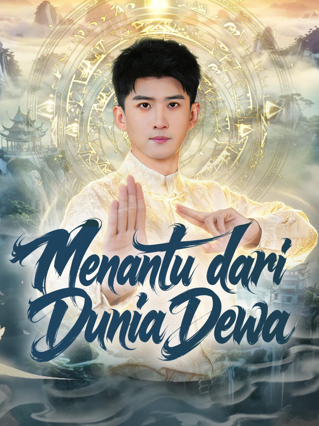 Menantu dari Dunia Dewa