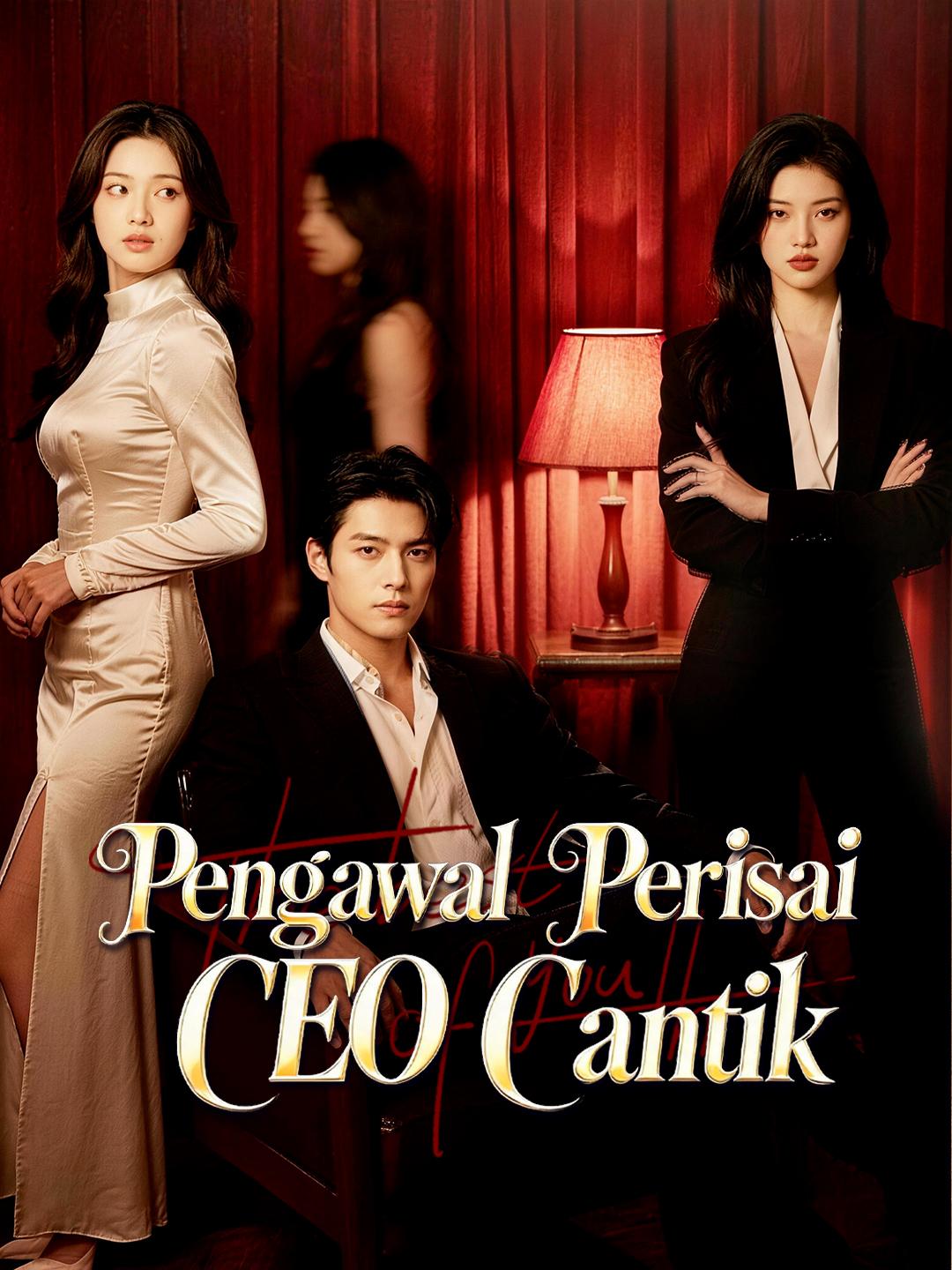Pengawal Perisai CEO Cantik