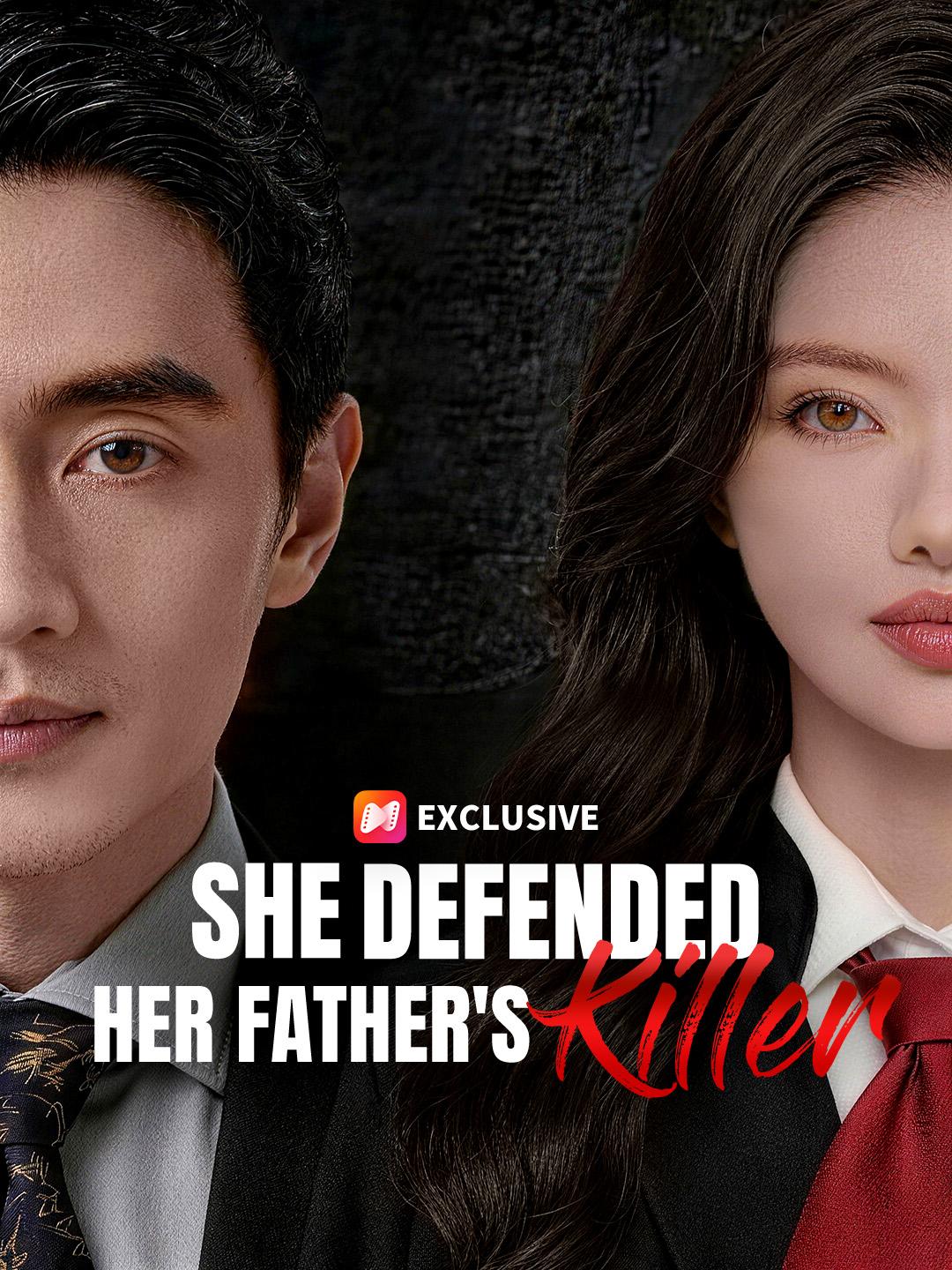 She Defended Her Father’s Killer