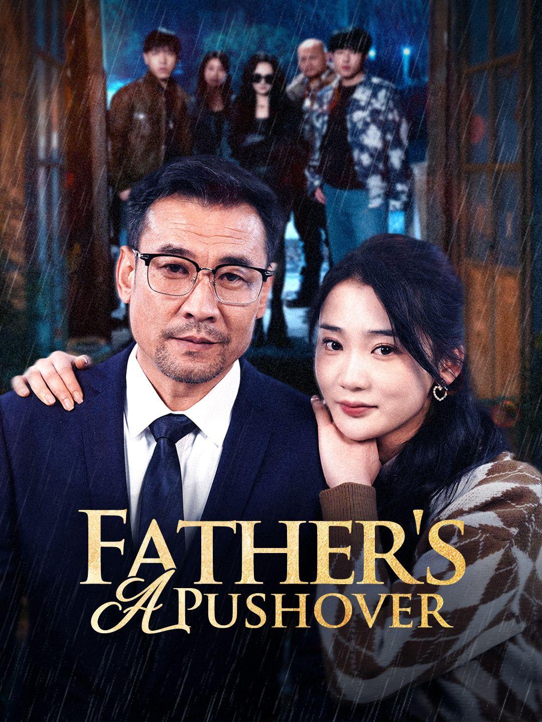 Father’s a Pushover
