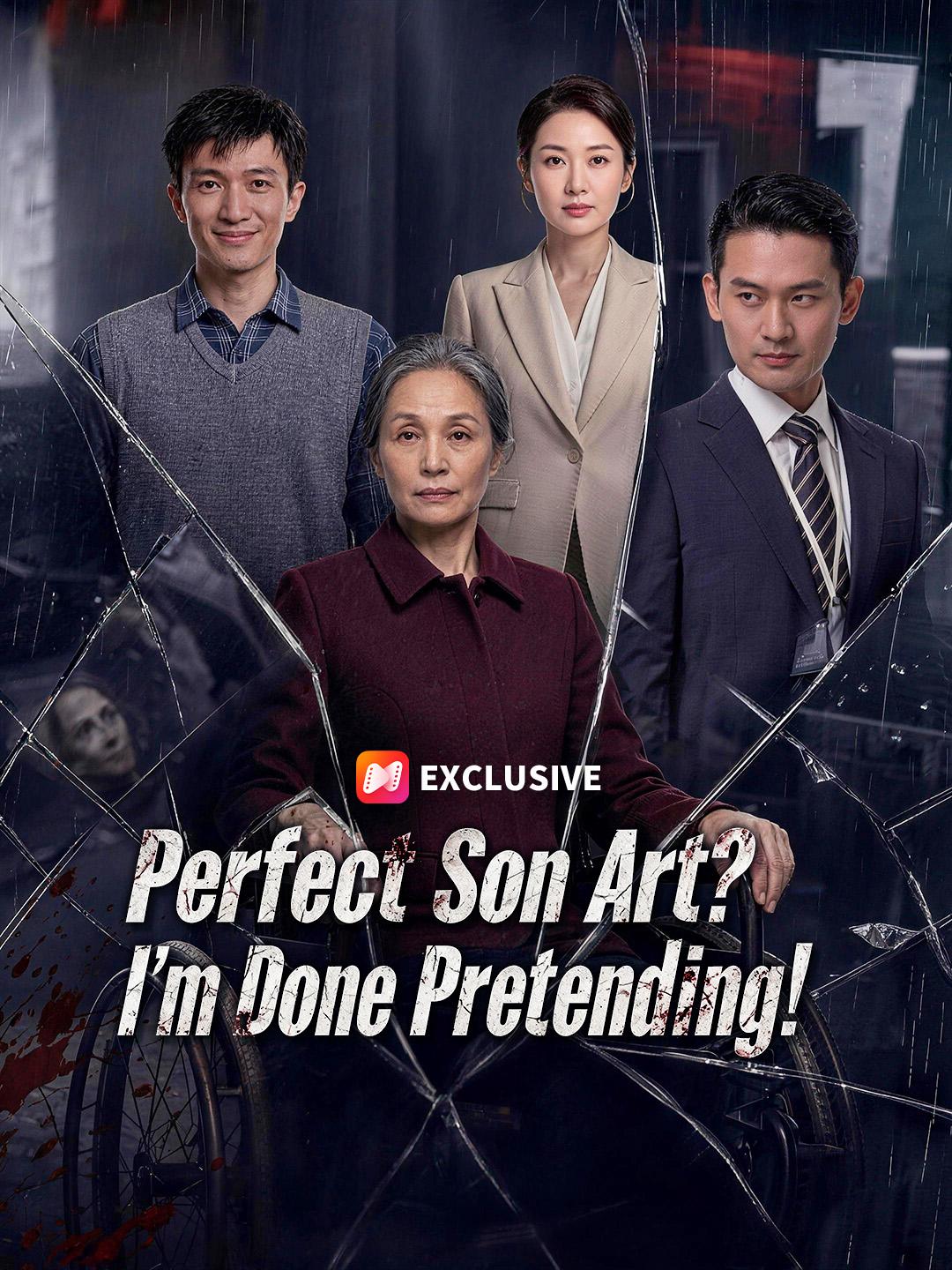 Perfect Son Act? I’m Done Pretending!
