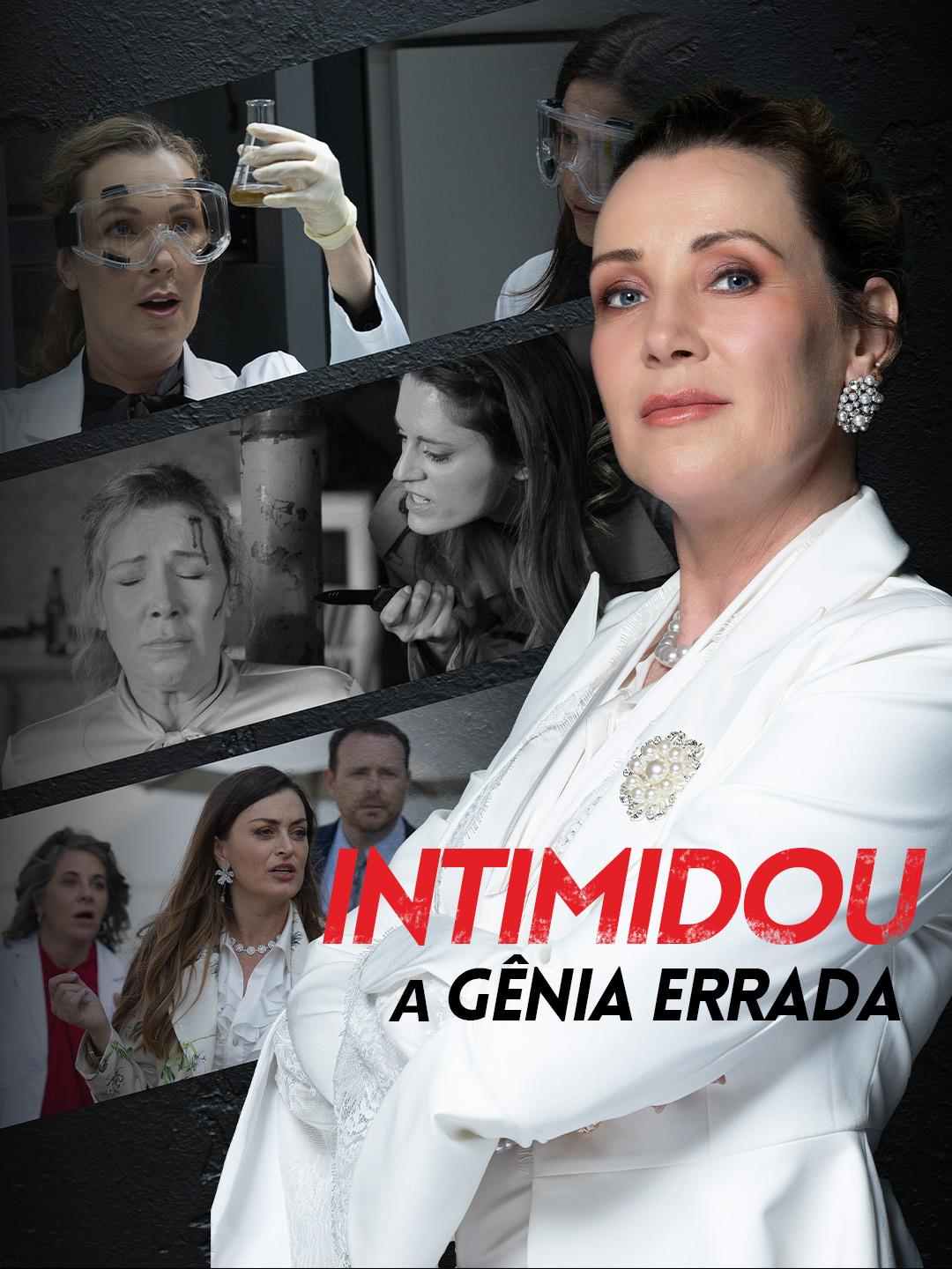 Intimidou a Gênia Errada
