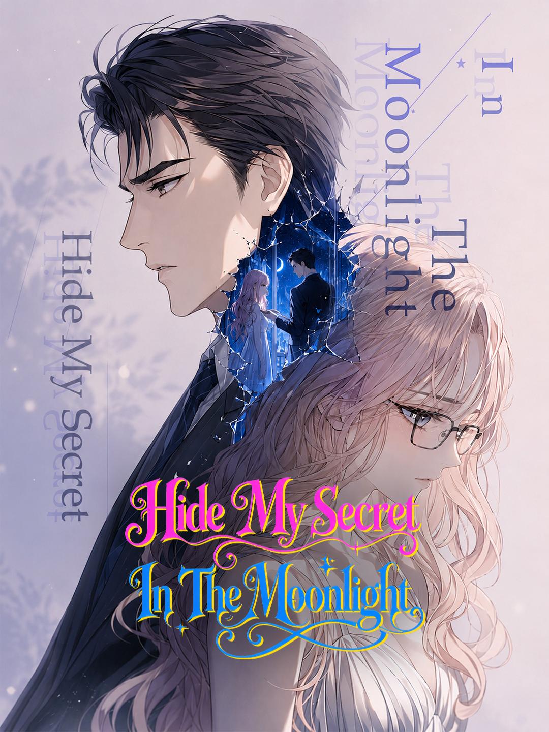 Hide My Secret In The Moonlight