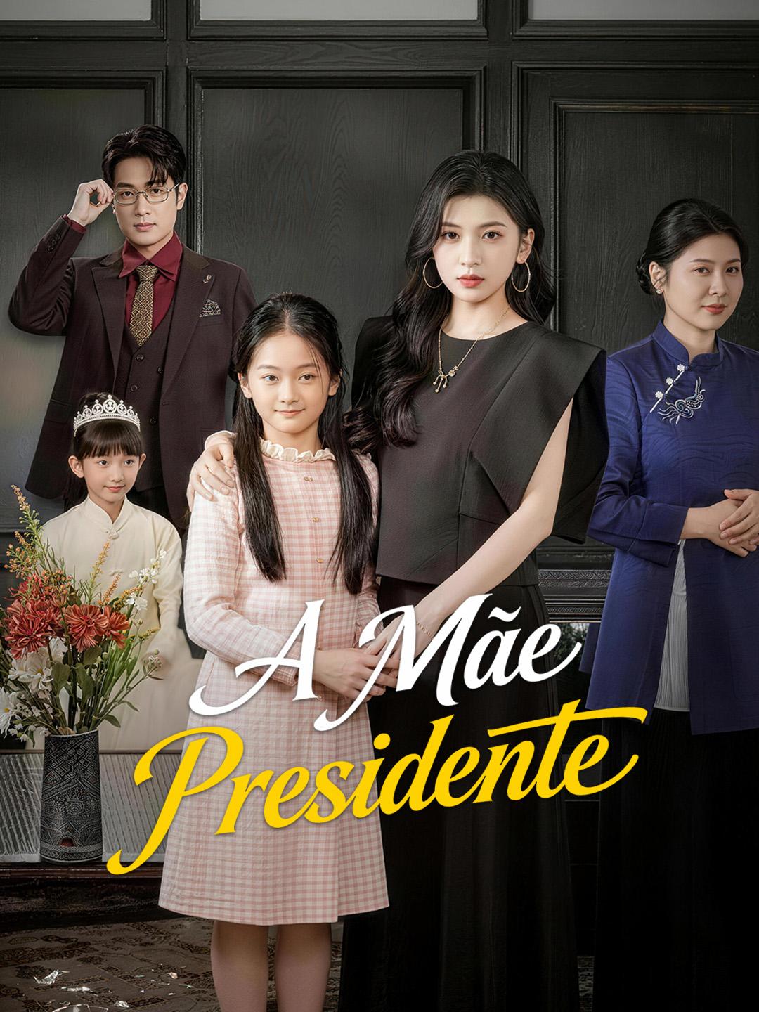 A Mãe Presidente