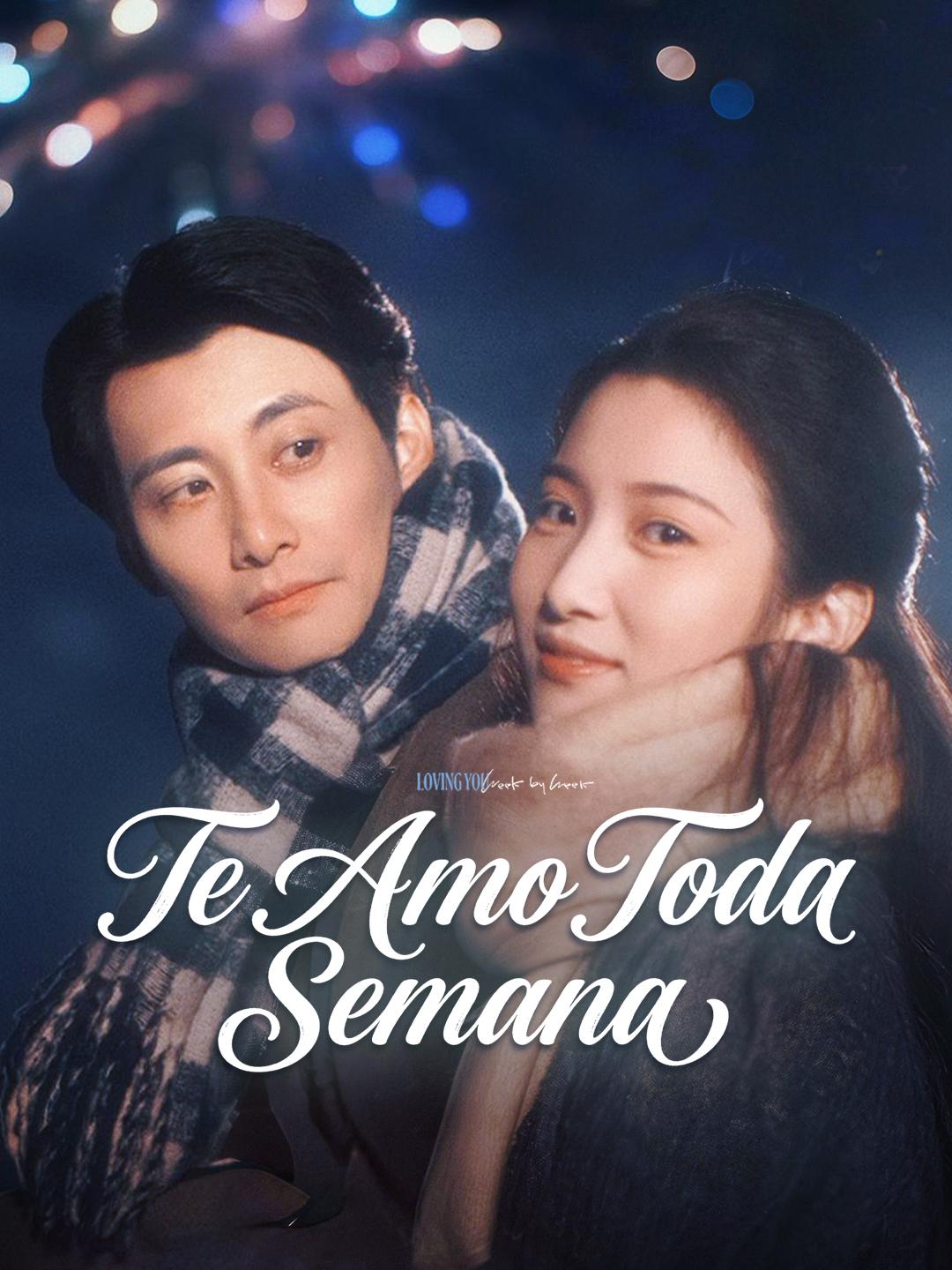 Te Amo Toda Semana