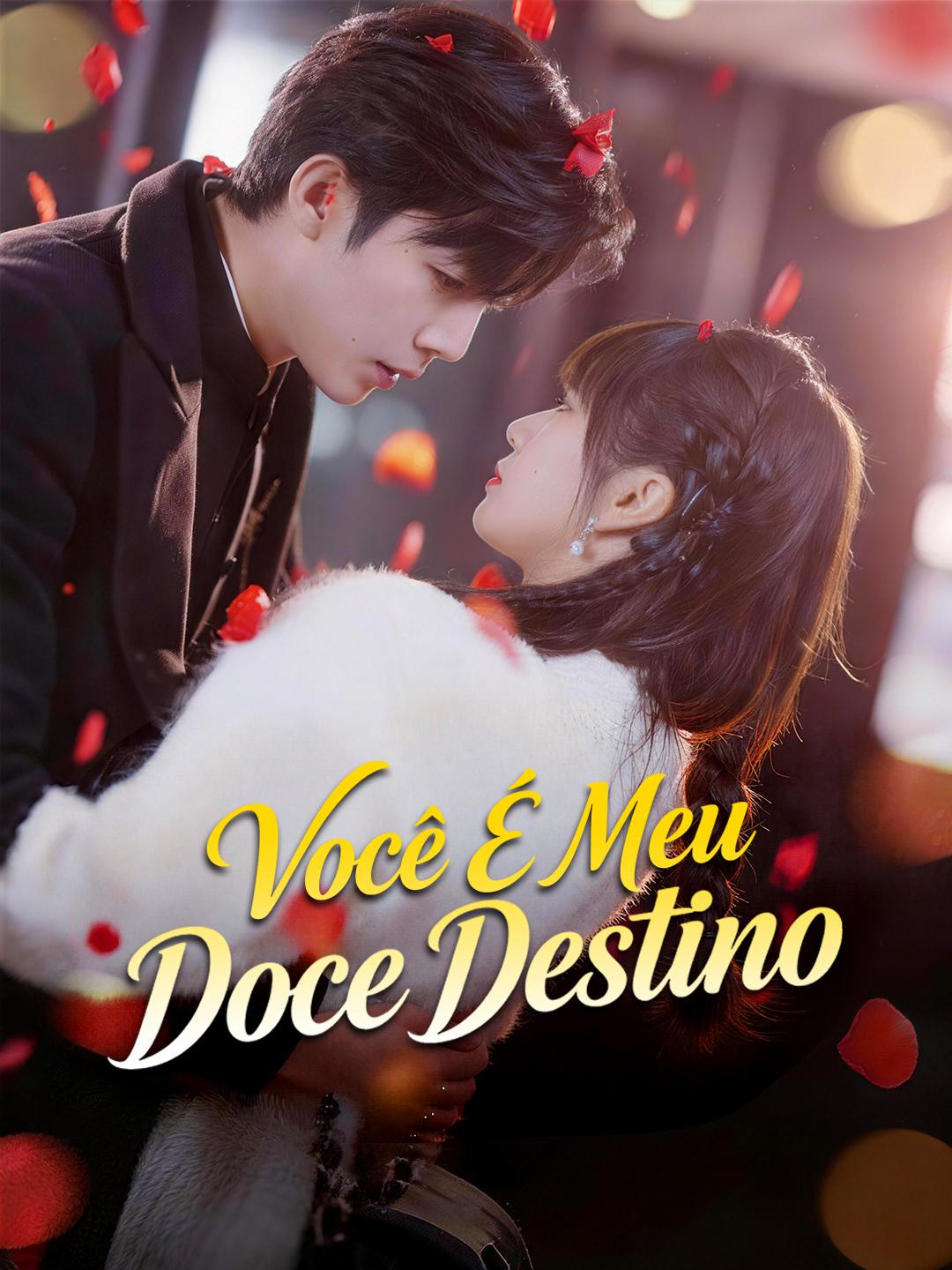 Você É Meu Doce Destino