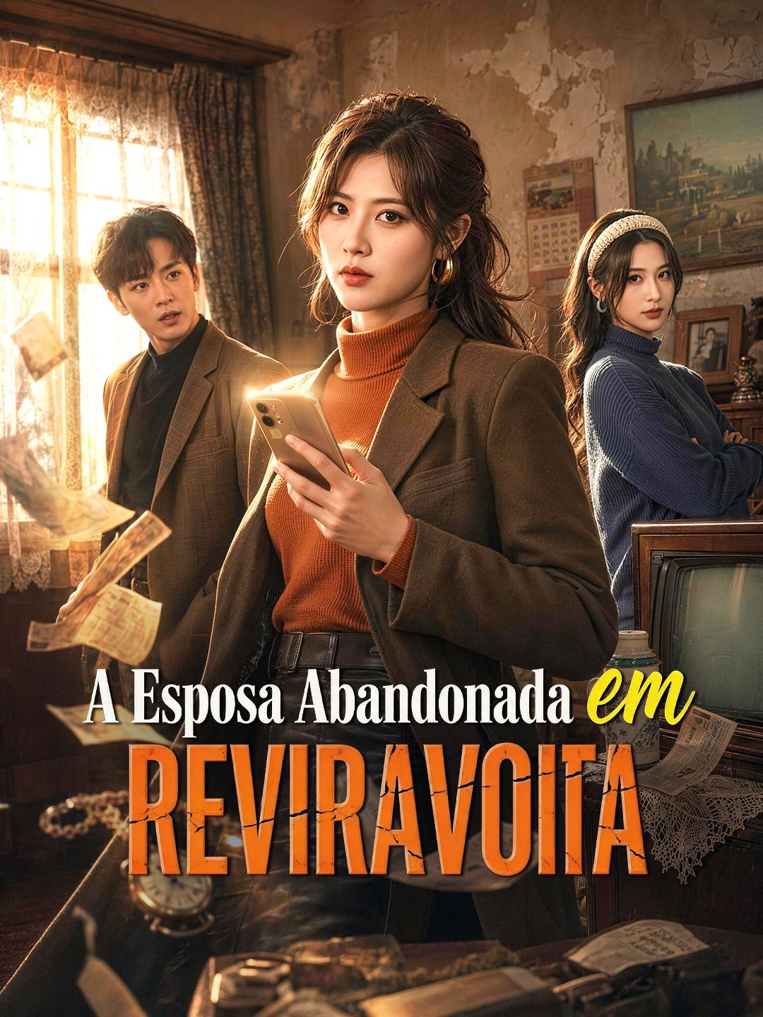 A Esposa Abandonada em Reviravolta