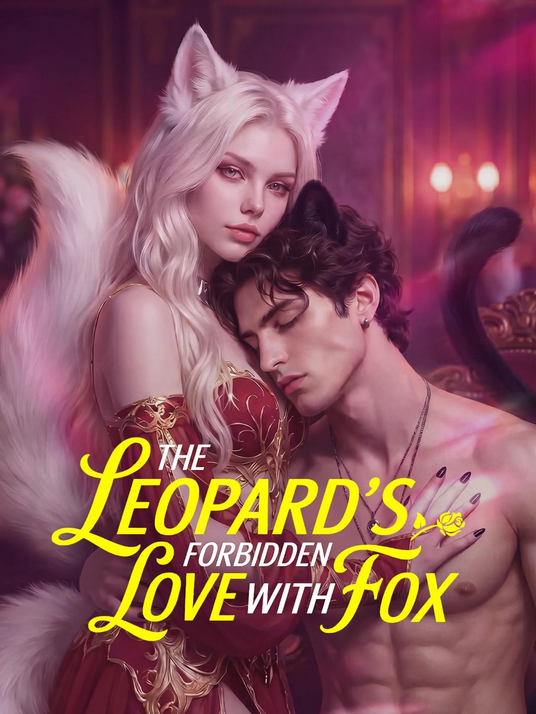 The Leopard’s Forbidden Love with Fox
